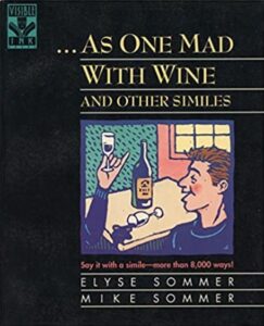 book cover As One Mad With Wine And Other Similes