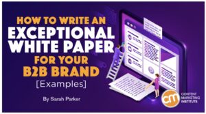white paper article in Content Marketing Institute