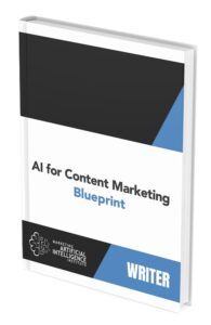 AI for Content Marketing Blueprint