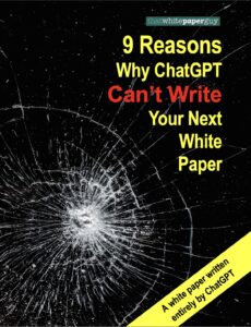 cover-v2-9-reasons-why-ChatGPT-can-t-write-your-next-white-paper